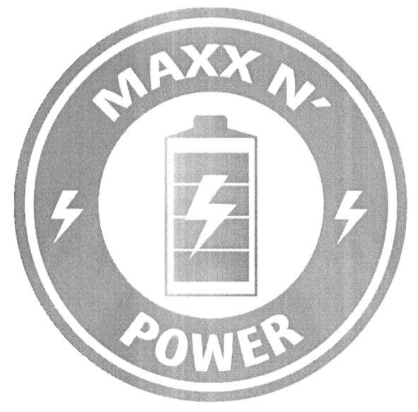 maxx n` power
