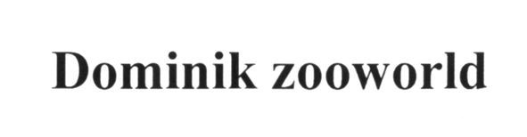 dominik zooworld