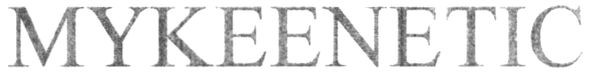 mykeenetic