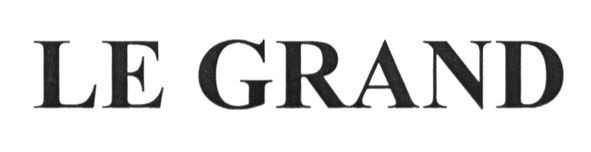 le grand