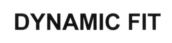 dynamic fit