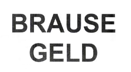 brause geld
