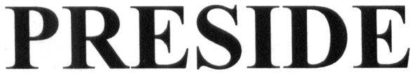 preside
