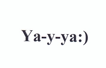 ya-y-ya:)