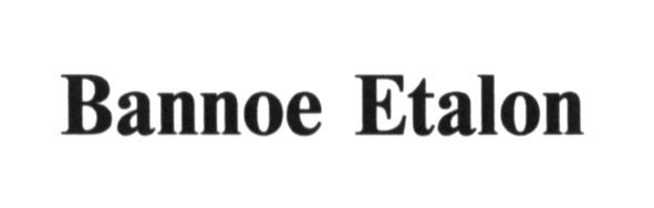 bannoe etalon