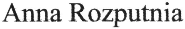 anna rozputnia