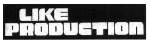 like production