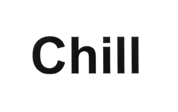 chill