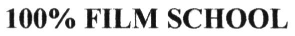 100% film school