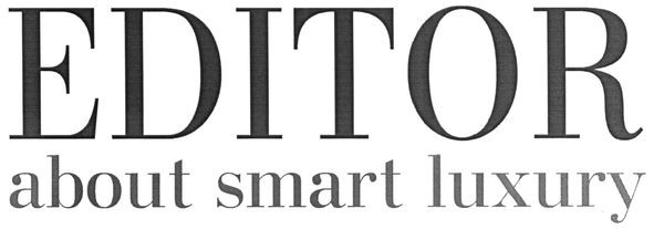 editor about smart luxury