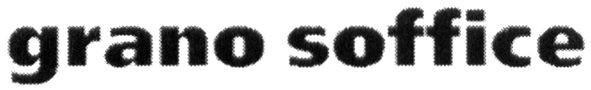 grano soffice