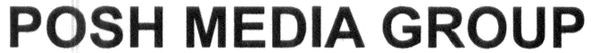 posh media group