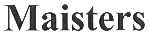 maisters
