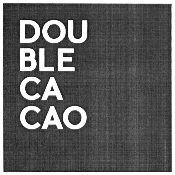 dou ble ca cao