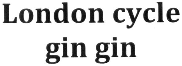 london cycle gin gin