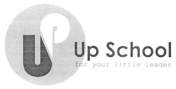 up school for your little leader