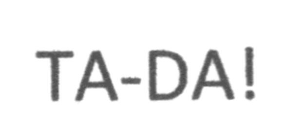 та-да!