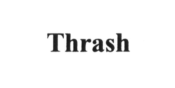thrash