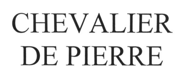 chevalier de pierre