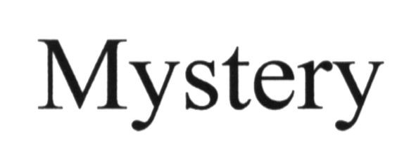 mystery