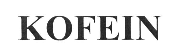 kofein
