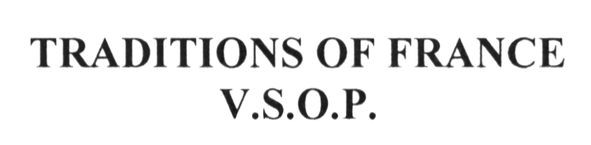traditions of france v.s.o.p.