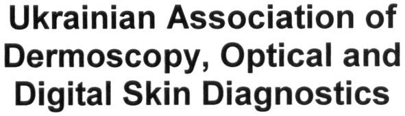 ukrainian association of dermoscopy, optical and digital skin diagnostics