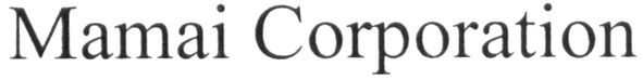mamai corporation
