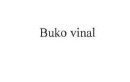 buko vinal