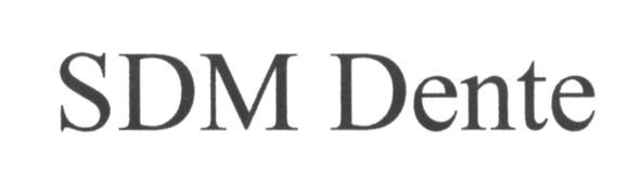 sdm dente