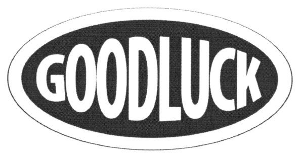 goodluck