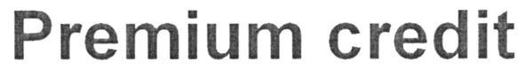 premium credit