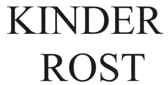 kinder rost