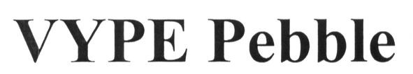 vype pebble
