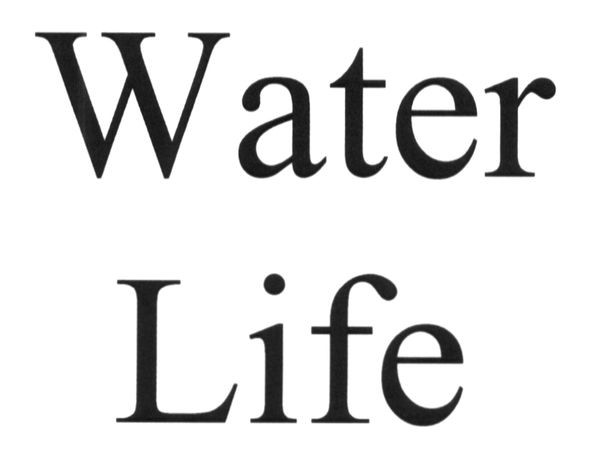 water life