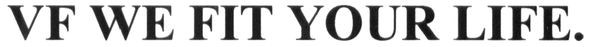 vf we fit your life