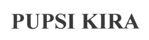 pupsi kira