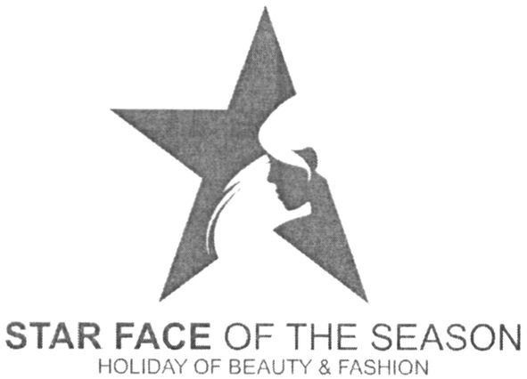 star face of the season holiday of beauty&fashion