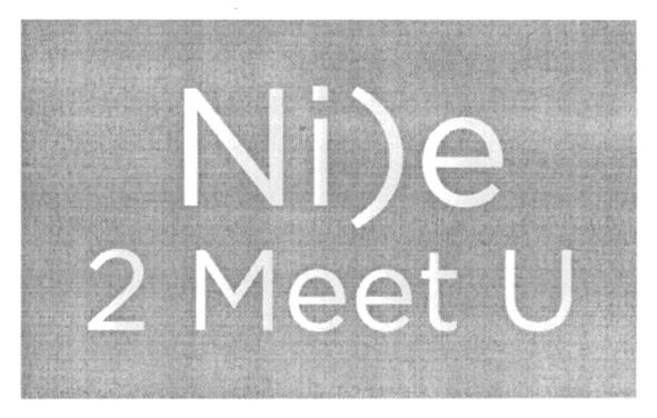 nice 2 meet u