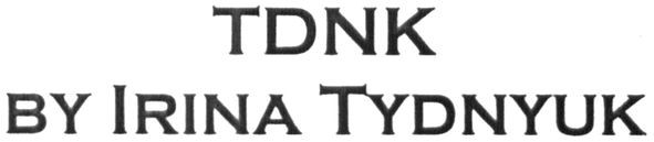 tdnk by irina tydnyuk