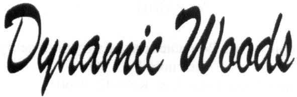 dynamic woods