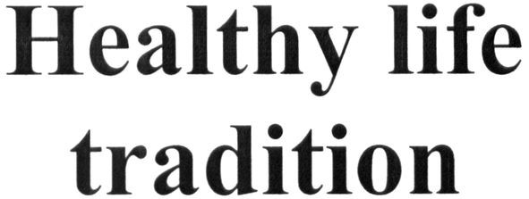 healthy life tradition