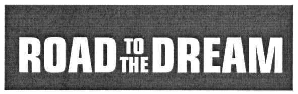 road to the dream