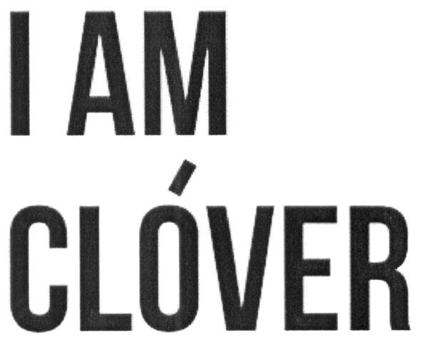 i am clover