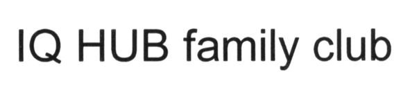 iq hub family club