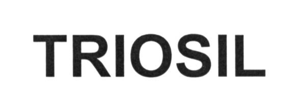 triosil