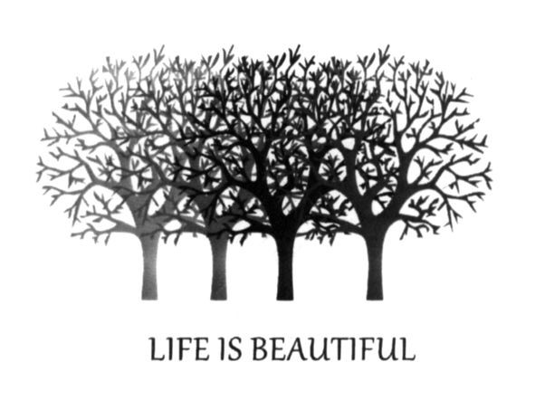 life is beautiful