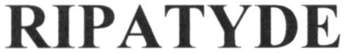 ripatyde