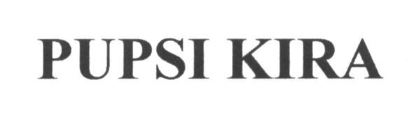 pupsi kira