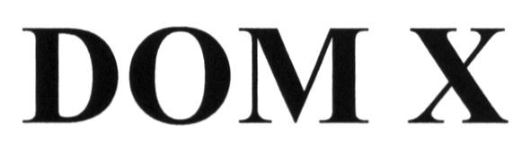 dom x